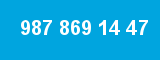 987 869 14 47 987 869 14 47